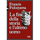 La fine della storia e l'ultimo uomo