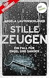 Bücher Neuerscheinungen 2022 - Stille Zeugen - Ein Fall für Engel und Sander 1 von Angela Lautenschläger