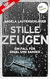 Buchinformationen und Rezensionen zu Stille Zeugen - Ein Fall für Engel und Sander 1 von Angela LautenschlÃ¤ger