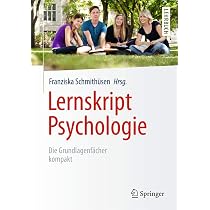 Lernskript Psychologie: Die Grundlagenfächer kompakt (Springer