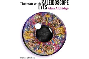 Alan Aldridge The Man with Kaleidoscope Eyes /anglais