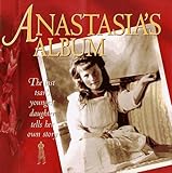 Anastasia's Album by Shelley Tanaka, Hugh Brewster