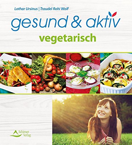 Download gesund & aktiv vegetarisch Download gesund & aktiv vegetarisch