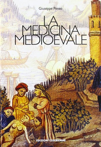 La medicina medioevale La medicina medioevale