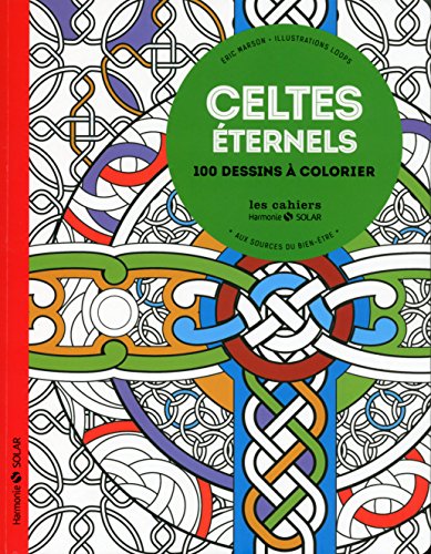 Livres Couvertures de Celtes éternels - Aux sources du bien-être avec le coloriage NE