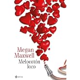 Melocot&oacute;n loco (Biblioteca Megan Maxwell)