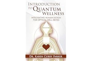 Introduction to Quantum Wellness: Integrating Human Design for Optimal Well-Being
