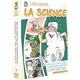 Il était Une Fois. la Science