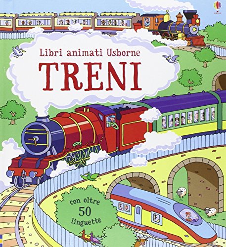 Treni. Libri animati. Ediz. illustrata