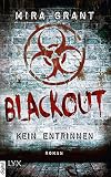 Image de Blackout - Kein Entrinnen (Newsflesh 3)