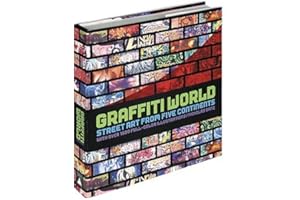 Graffiti World: Street Art from Five Continents