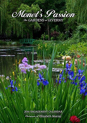 2016 Monet's Passion/The Gardens At Giverny Engagement Calendar
