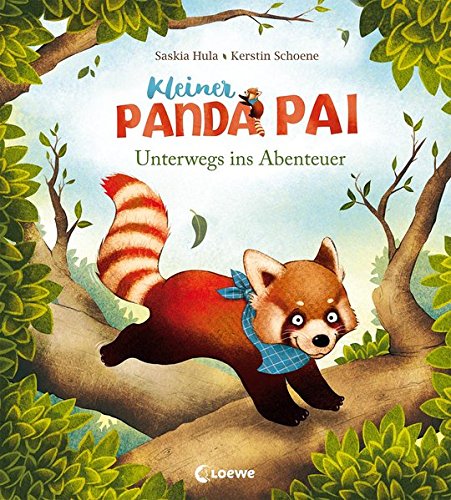 Preisvergleich Produktbild Kleiner Panda Pai – Unterwegs ins Abenteuer