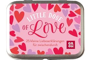 Little Dose of Love: 25 kleine Liebeserklärungen für zwischendurch | Süße Metalldose mit Liebesbotschaften als romantisches Geschenk für Valentinstag, Jahrestag, o.ä.