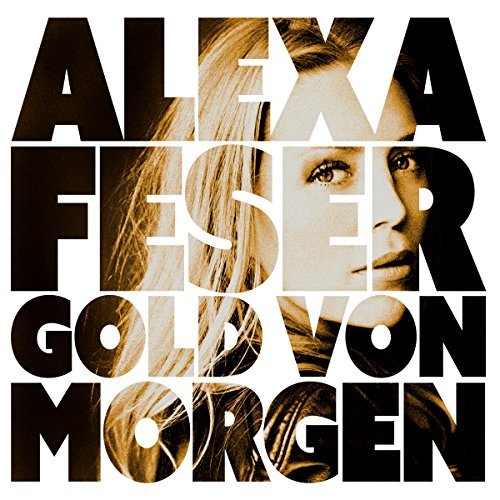 Preisvergleich Produktbild Gold Von Morgen by Alexa Feser
