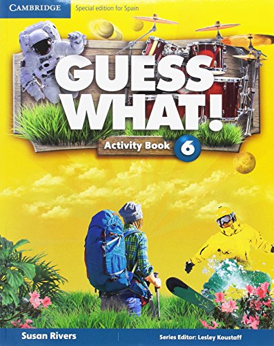 Guess What Special Edition for Spain Level 6 Activity Book with Guess What You Can Do at Home & Online Interactive Activ