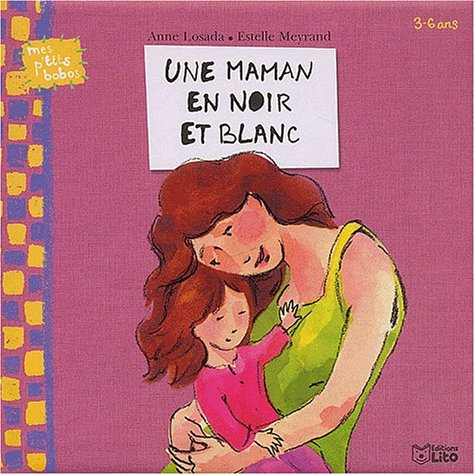 couverture de : Une maman en noir et blanc