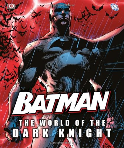 Batman: The World of the Dark Knight livre