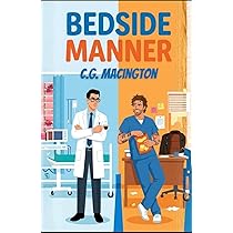 Bedside Manners: e Clooney and E R [洋書] Bedside Manner: An Enemies to Lovers MM Medical Romance (The St