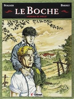 jaquette livre Le boche, tome 1 L'enfant de paille