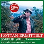 Saubere Arbeit (Kottan ermittelt - Kriminalgeschichte 9)