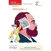 Lire les classiques 2de J'Accuse...!: Emile Zola