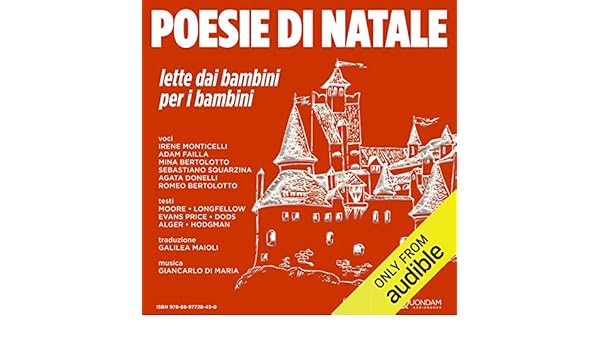 Poesie Di Natale Bambini.Poesie Di Natale Christmas Poems Lette Dai Bambini Per I Bambini Read By Children For Children Audio Download Amazon In Clement C Moore Henry W Longfellow Margaret Evans Price Helen C Dods