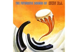 The Futuristic Sounds Of Sun Ra