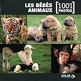 Les bébés animaux en 1001 photos NE