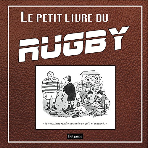 Le petit livre du rugby francais Le petit livre du rugby francais