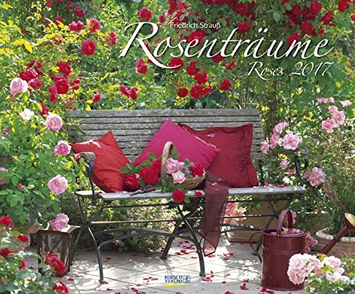 Rosenträume 2017: PhotoArt Kalender