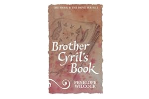Brother Cyril's Book: 2 (The Hawk and the Dove, Series Two)