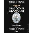 Dylan Dog presenta I racconti di domani. Domani andrà meglio (Vol. 6)