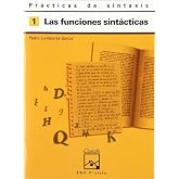 Pr&aacute;cticas de sintaxis 1. Las funciones sint&aacute;cticas - 9788421821398