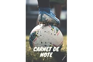 Carnet de Note Football: Carnet pour Sportif | Bloc Note | Idée Cadeau pour Footballeur en Herbe | Carnet de Foot | 100 Pages