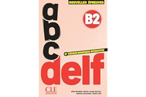 ABC DELF- Niveau B2 - 3ème édition: Audio en ligne et version numérique 100% interactive incluse