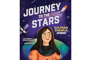 Journey to the Stars: Kalpana Chawla, Astronaut