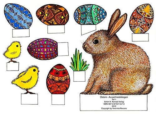 Download Ostern - Bastelbogen, Ausschneidebogen. Osterhase, Ostereier, Küken und Blumen zum Basteln.: Teil 1, Teil 2