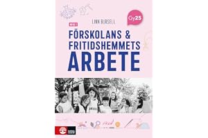 Förskolans och fritidshemmets arbete nivå 1
