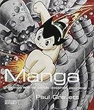 Manga : Soixante ans de bande dessinée japonaise by 