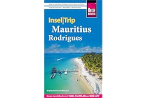 Reise Know-How InselTrip Mauritius und Rodrigues: Reiseführer mit Insel-Faltplan und kostenloser Web-App