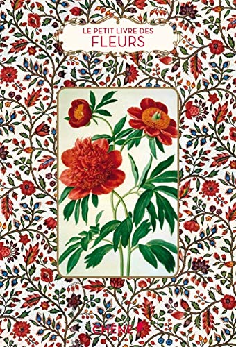 Le Petit Livre des fleurs Le Petit Livre des fleurs