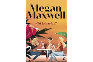 ¿Tú lo harías? (Biblioteca Megan Maxwell)