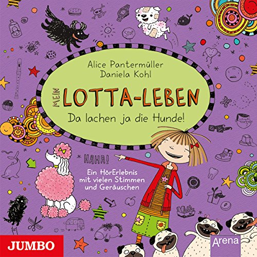 Da lachen ja die Hunde: Mein Lotta-Leben 14