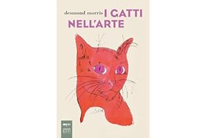 I gatti nell'arte. Ediz. a colori