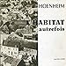 Hoenheim L'habitat autrefois