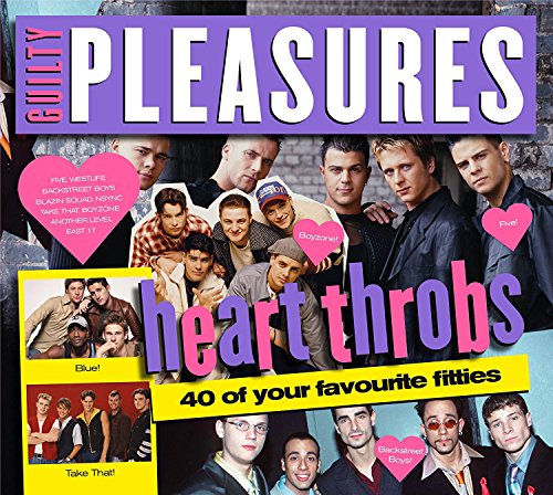 Guilty Pleasures Presents: Heartthrobs