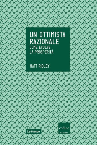Un ottimista razionale Un ottimista razionale