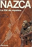 Nazca, la clé du mystère
