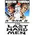 The Last Hard Men